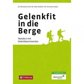 Christian Fink Gelenkfit In Die Berge: Wandern Mit Gelenkbeschwerden