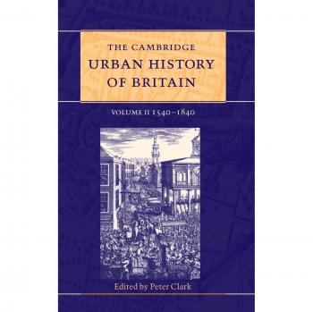 The Cambridge Urban History of Britain 3 Volume Hardback Set: The Cambridge Urban History of Britain
