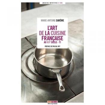 L'Art de la cuisine française au XIXè siècle