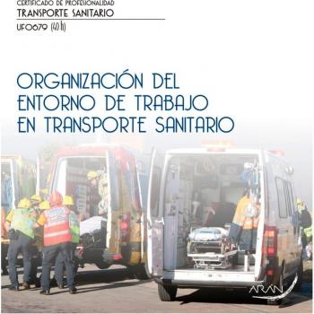 Organización del entorno de trabajo en transporte sanitario
