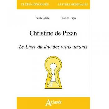 Christine de Pizan Le livre du duc des vrais amants