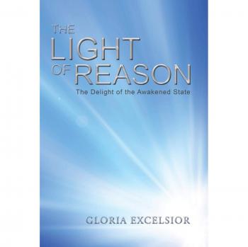 The Light of Reason: The Delight of the Awakened State