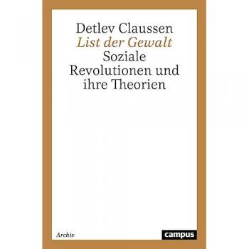 Claussen, Detlev: List der Gewalt