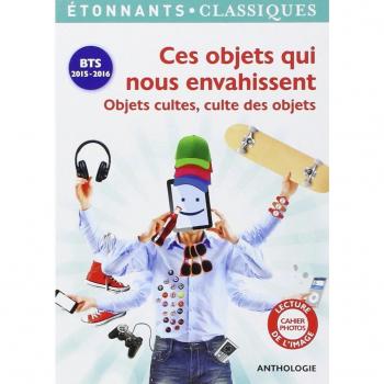 Ces objets qui nous envahissent