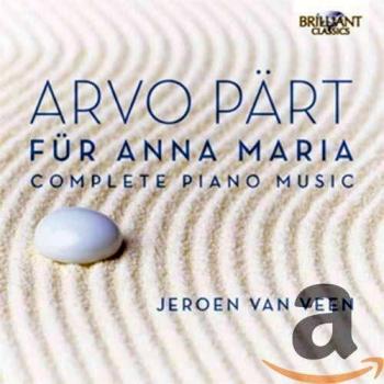 Arvo Pärt : Für Anna Maria