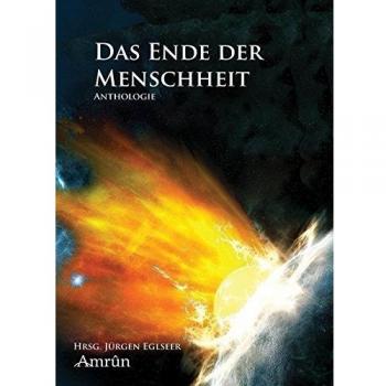 Das Ende der Menschheit (Anthologie)