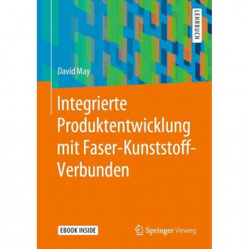 Integrierte Produktentwicklung mit Faser-Kunststoff-Verbunden