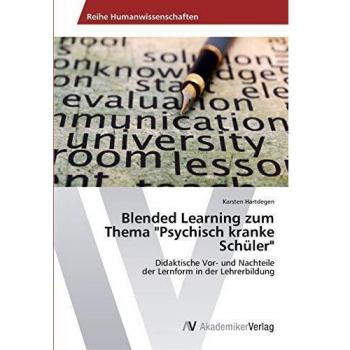 Blended Learning zum Thema Psychisch kranke Schüler: Didaktische Vor