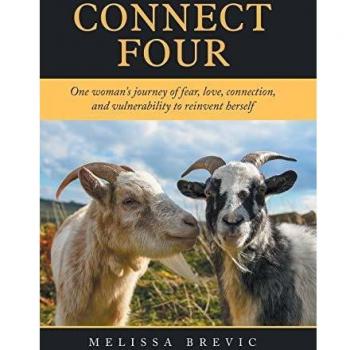 Connect Four: One Woman's Journey of Fear, Love, Connection, and Vulnerability to Reinvent Herself