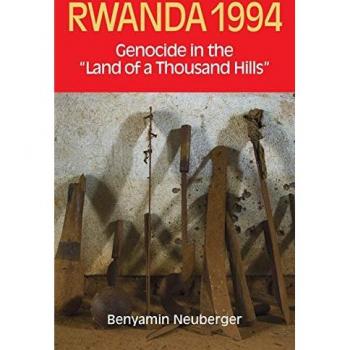 Rwanda 1994: Genocide in the ":Land of a Thousand Hills":