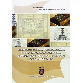Historia de las tecnologías de la información y las comunicaciones al servicio de la defensa