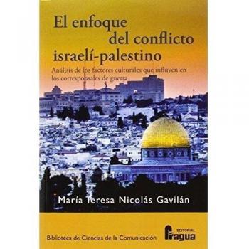 El enfoque del conflicto israelí-palestino