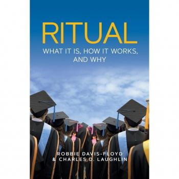 Ritual: What It Is, How It Works, and Why