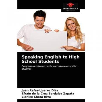 Speaking English to High School Students: Comparison between public and private education students