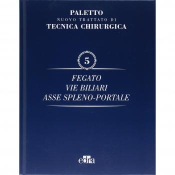 Nuovo trattato di tecnica chirurgica. Vol. 5: Fegato, vie biliari, ipertensione portale.