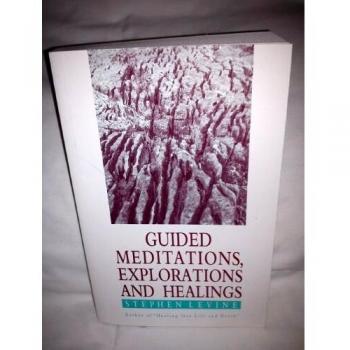 Guided Meditations, Explorations and Healings