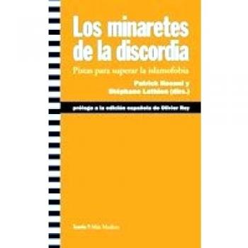 MINARETES DE LA DISCORDIA, LOS