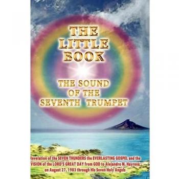 THE LITTLE BOOK: THE SOUND OF THE SEVENTH TRUMPET