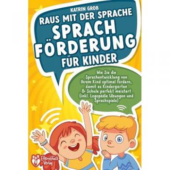 Groß, Katrin: Raus mit der Sprache