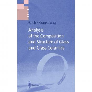 Analysis of the Composition and Structure of Glass and Glass Ceramics