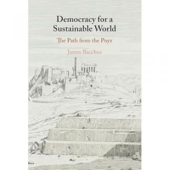 James Bacchus Democracy for a Sustainable World