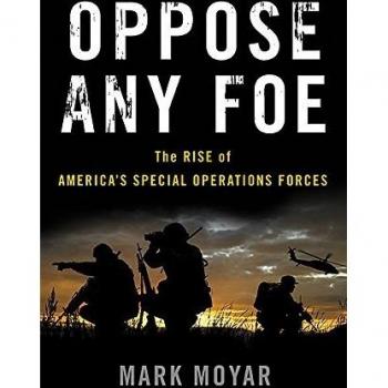 Oppose Any Foe by Mark Moyar Hardcover Book
