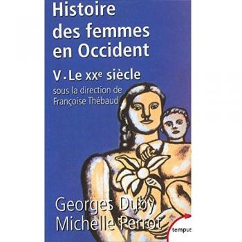 Histoire des femmes en Occident, tome 5 : Le XXe siècle