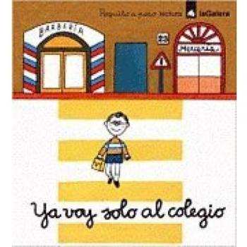 Ya voy solo al colegio