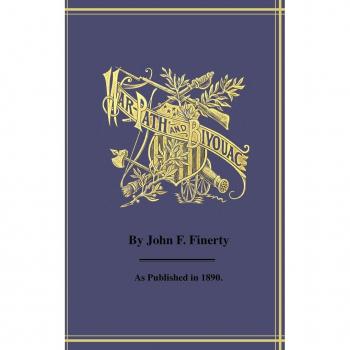 Finerty, John F.: Warpath and Bivouac