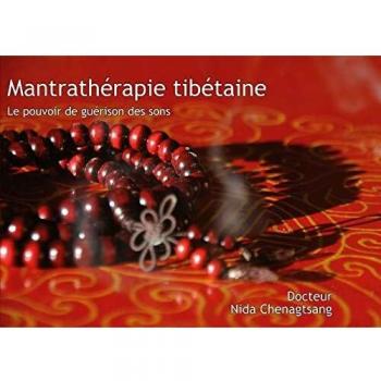 Mantrathérapie tibétaine : Les sons en médecine tibétaine