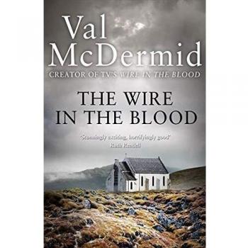 Val McDermid The Wire In The Blood