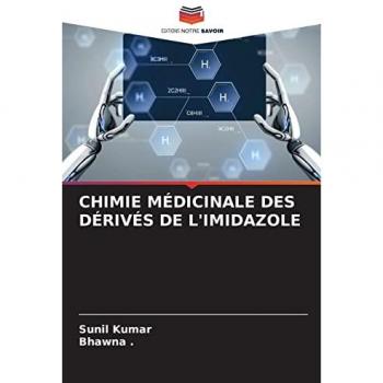 CHIMIE MÉDICINALE DES DÉRIVÉS DE L'IMIDAZOLE