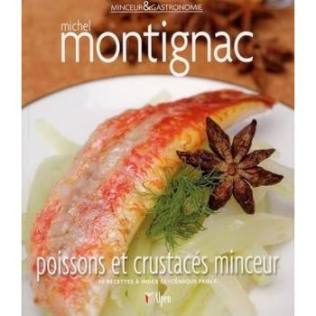 Poissons et crustacés minceur : 50 recettes à index glycémique faible