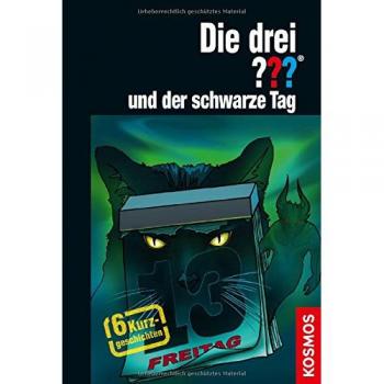 Die drei ??? und der schwarze Tag: Kurzgeschichten