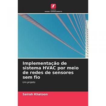 Implementação de sistema HVAC por meio de redes de sensores sem fio: Um projeto
