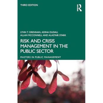 Risk and Crisis Management in the Public Sector