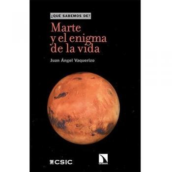 Marte Y El Enigma De La Vida (Qué Sabemos De, Band 117)