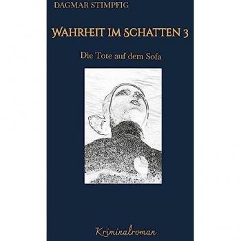 Wahrheit im Schatten 3 spannend und humorvoll mit Herz Kriminalroman Serie