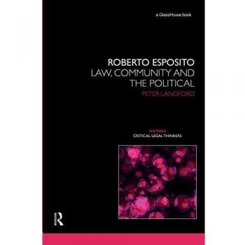 Roberto Esposito: Law, Community and the Political