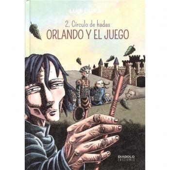 ORLANDO Y EL JUEGO 02 CIRCULO DE HADAS