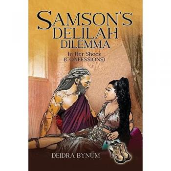 Samson's Delilah Dilemma: In Her Shoes (CONFESSIONS)
