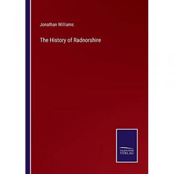 The History of Radnorshire