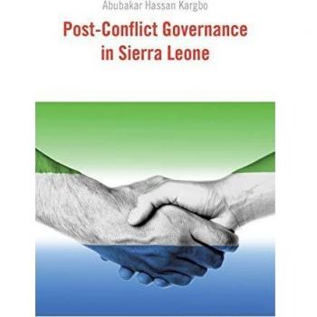 Post-Conflict Governance in Sierra Leone