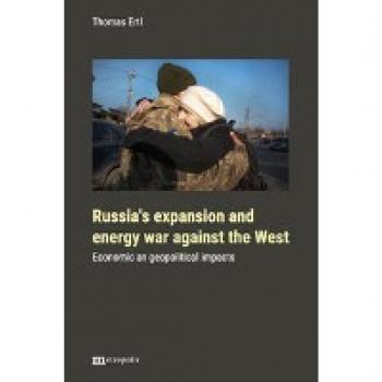 Russia’s expansion and energy war against the West: Economic and geopolitical impacts