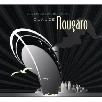 Claude Nougaro : Embarquement Rapide