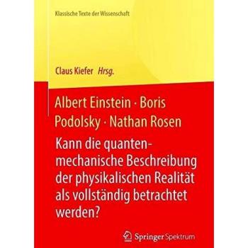 Albert Einstein Boris Podolsky Nathan Rosen