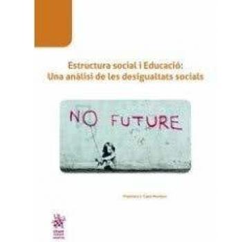 Estructura social i educació: Una análisi de les desigualtats socials-