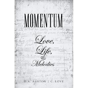 Momentum: Love, Life, and Melodies