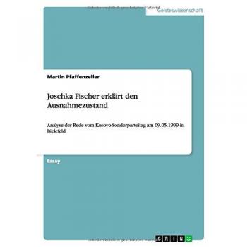 Joschka Fischer erklärt den Ausnahmezustand