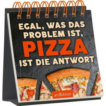 Egal was das Problem ist Pizza ist die Antwort